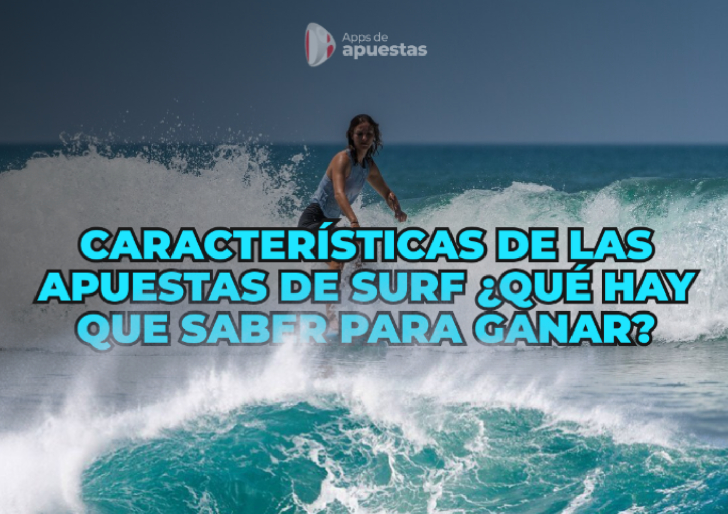 Conoce las características claves de las apuestas de surf