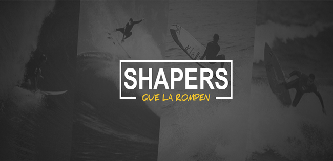 Shapers / Surfers que la rompen