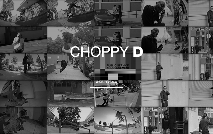 Choppy D: el nuevo video skate de DC Shoes