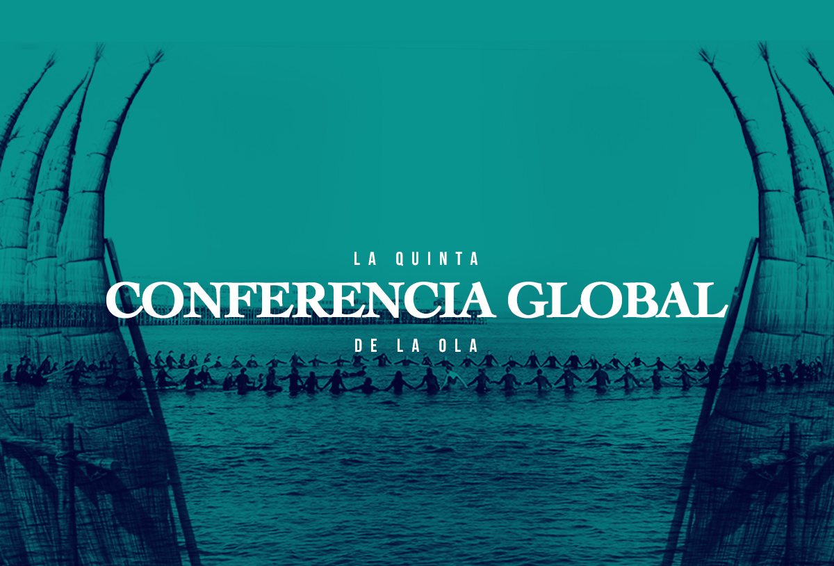 La Quinta Conferencia Global de la Ola