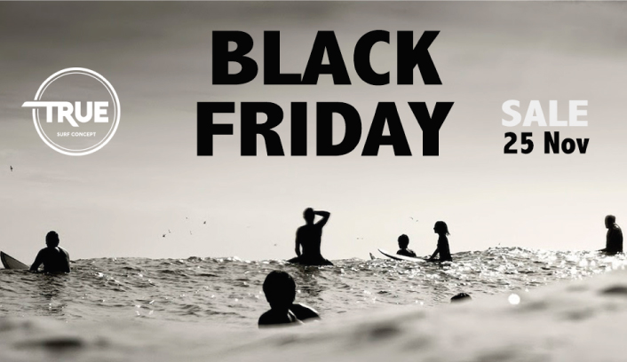 #BlackFriday Sale este 25 de noviembre en tiendas True: Surf Concept Stores!